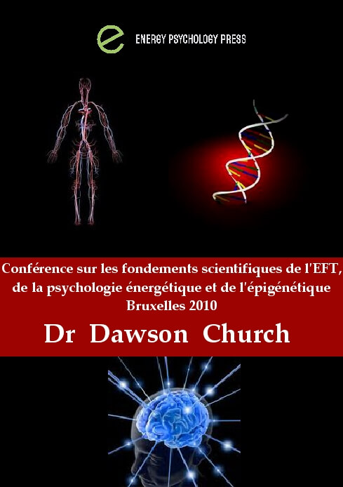 iepra Academy épigénétique dr dawson church conférence eft psychologie énergétique épigénétique